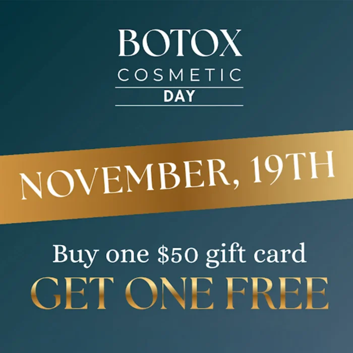 Botox Cosmetic Day November 19th Buy one $50 gift card get one free